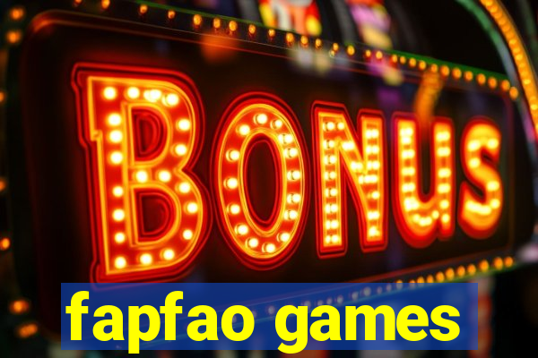 fapfao games